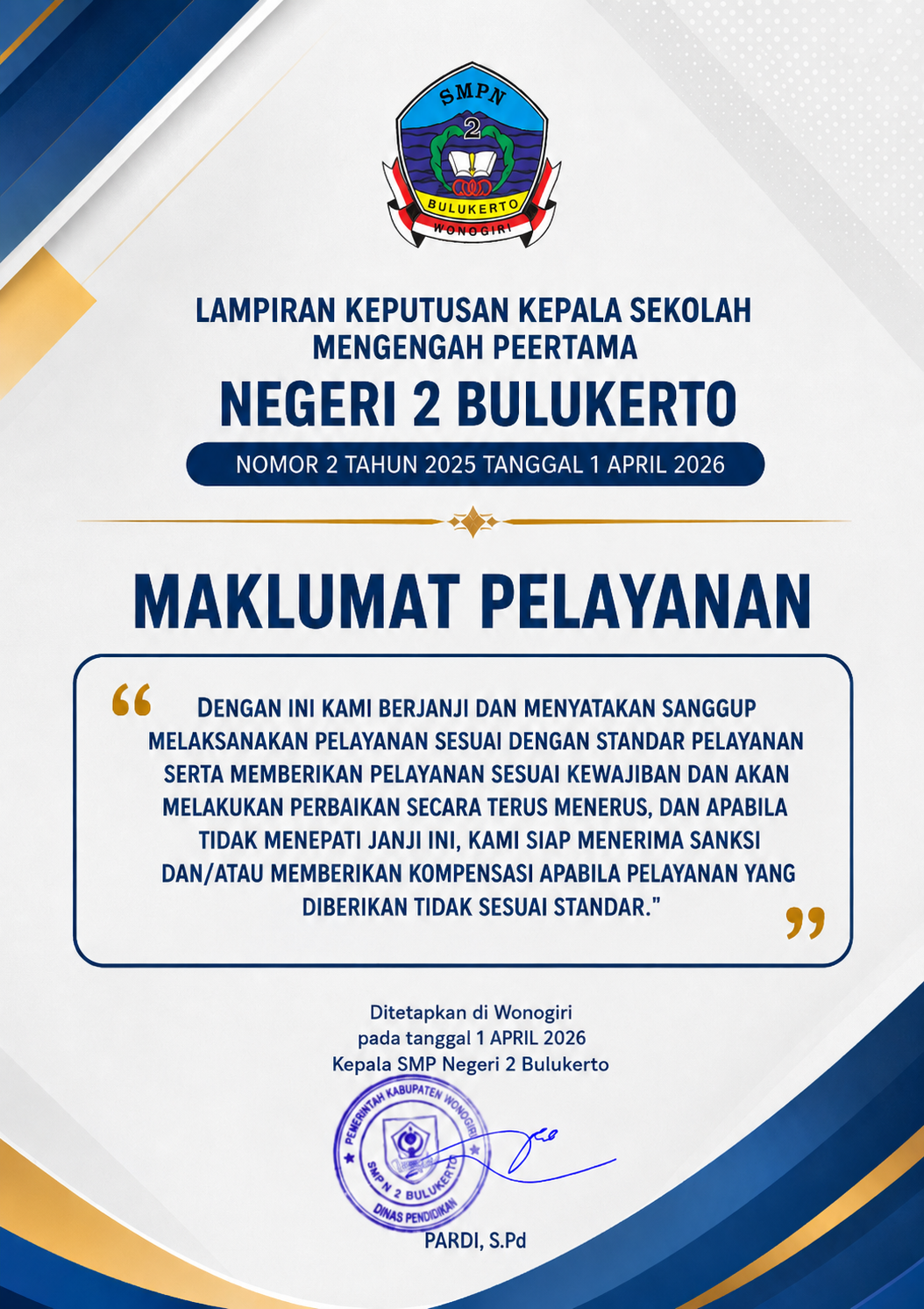 Maklumat pelayanan SMP Negeri 2 Bulukerto